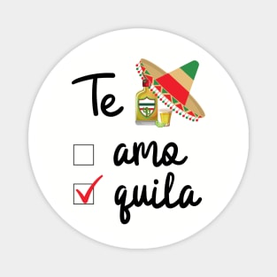 Te Amo Tequila Magnet